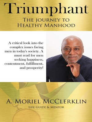 cover image of Triumphant: the Journey to Healthy Manhood